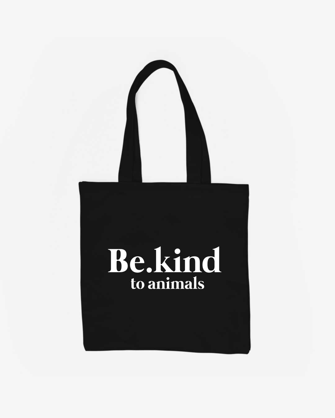 Be Kind To Animals Organic Baumwolltasche