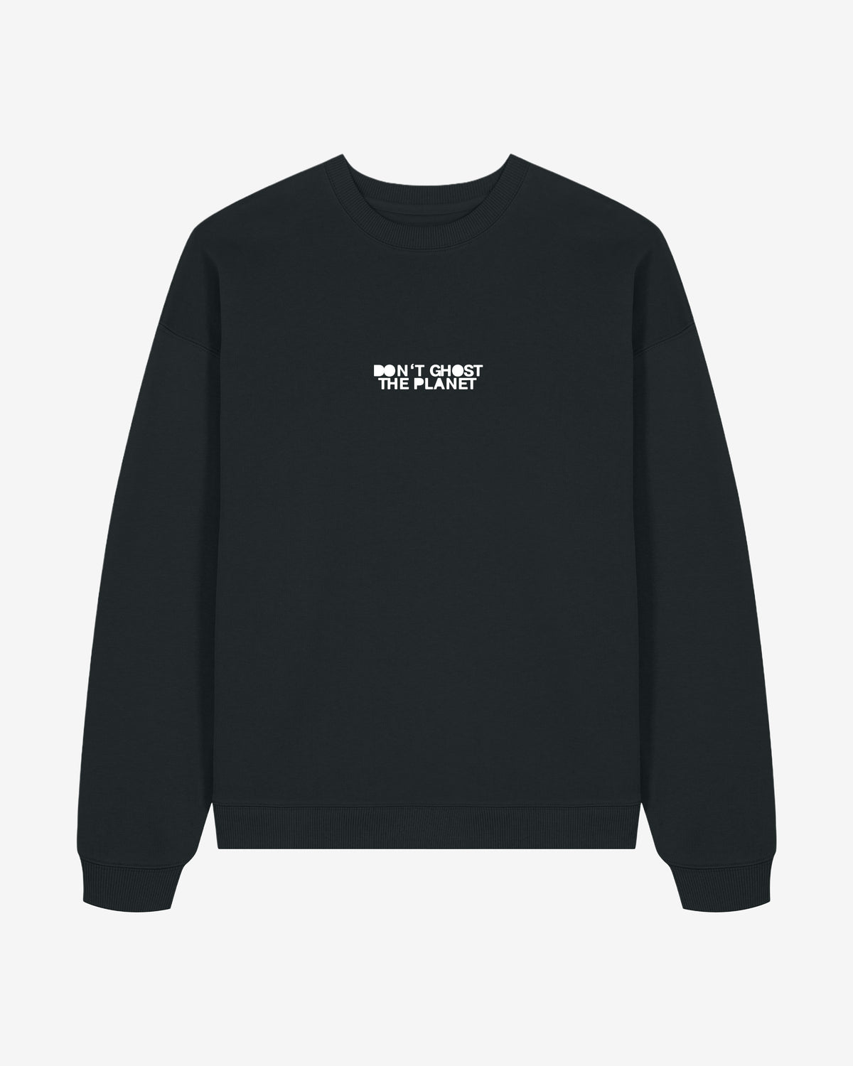 Don't Ghost The Planet Oversized Organic Sweatshirt