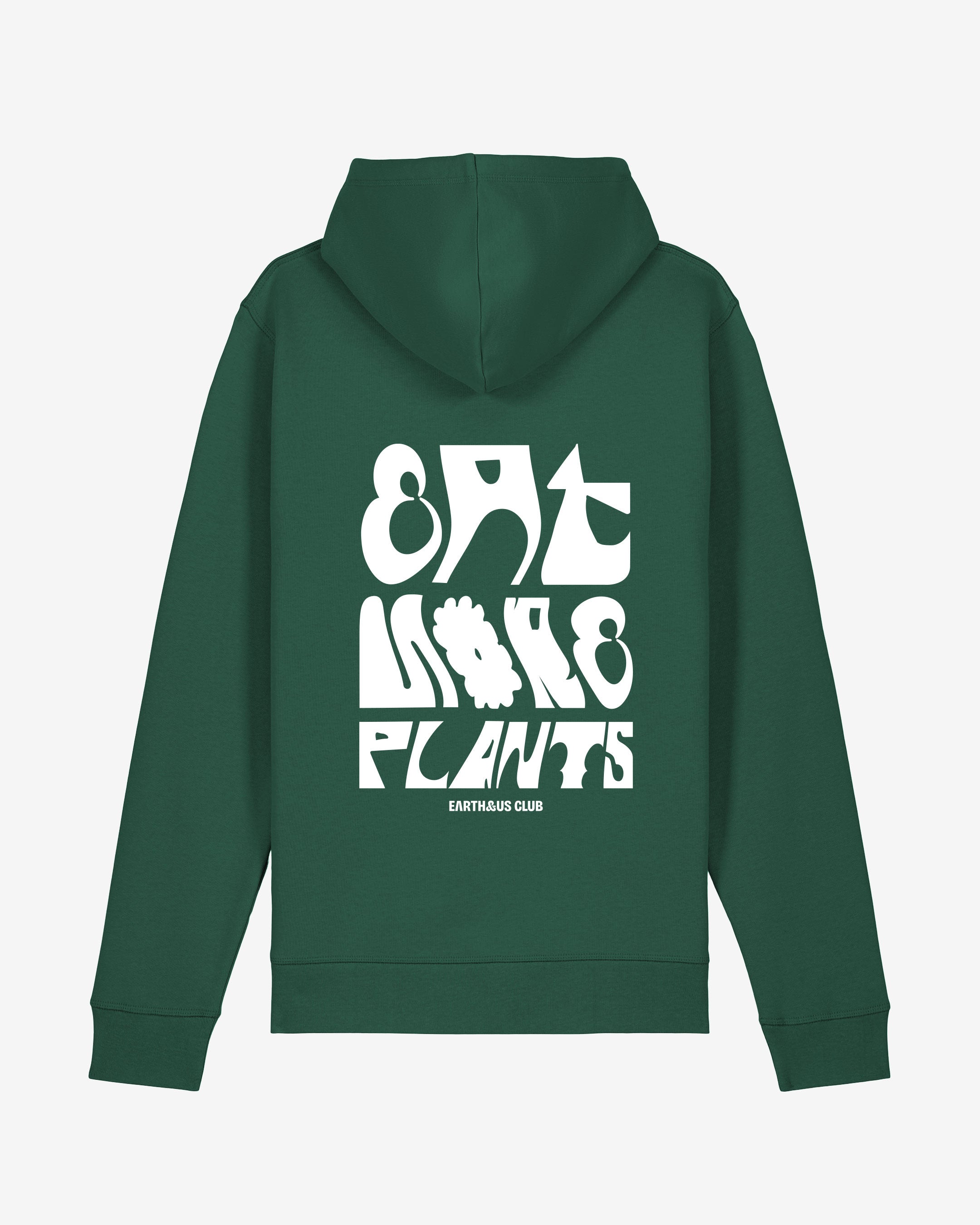 EAT MORE PLANTS Organic Hoodie