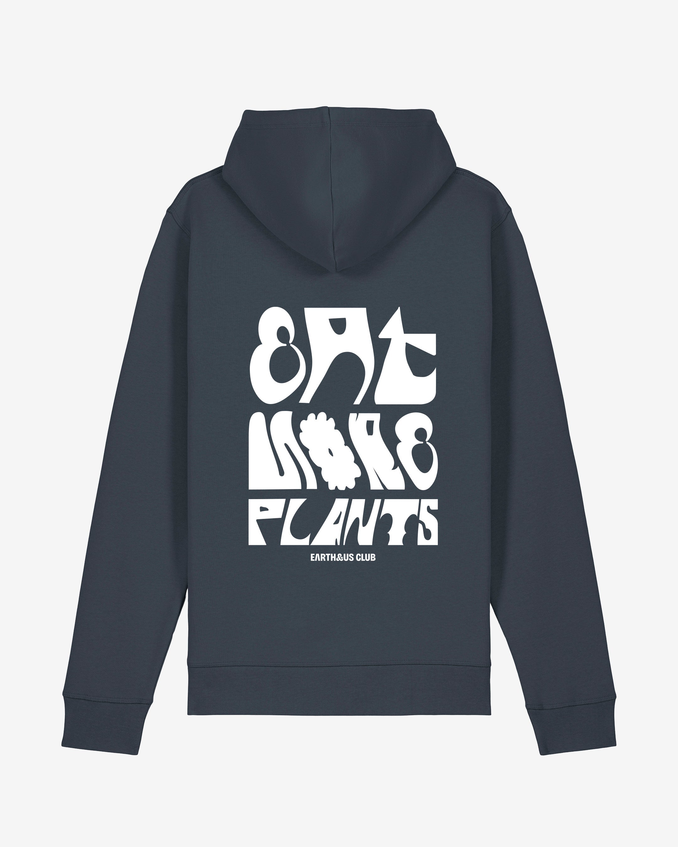 EAT MORE PLANTS Organic Hoodie
