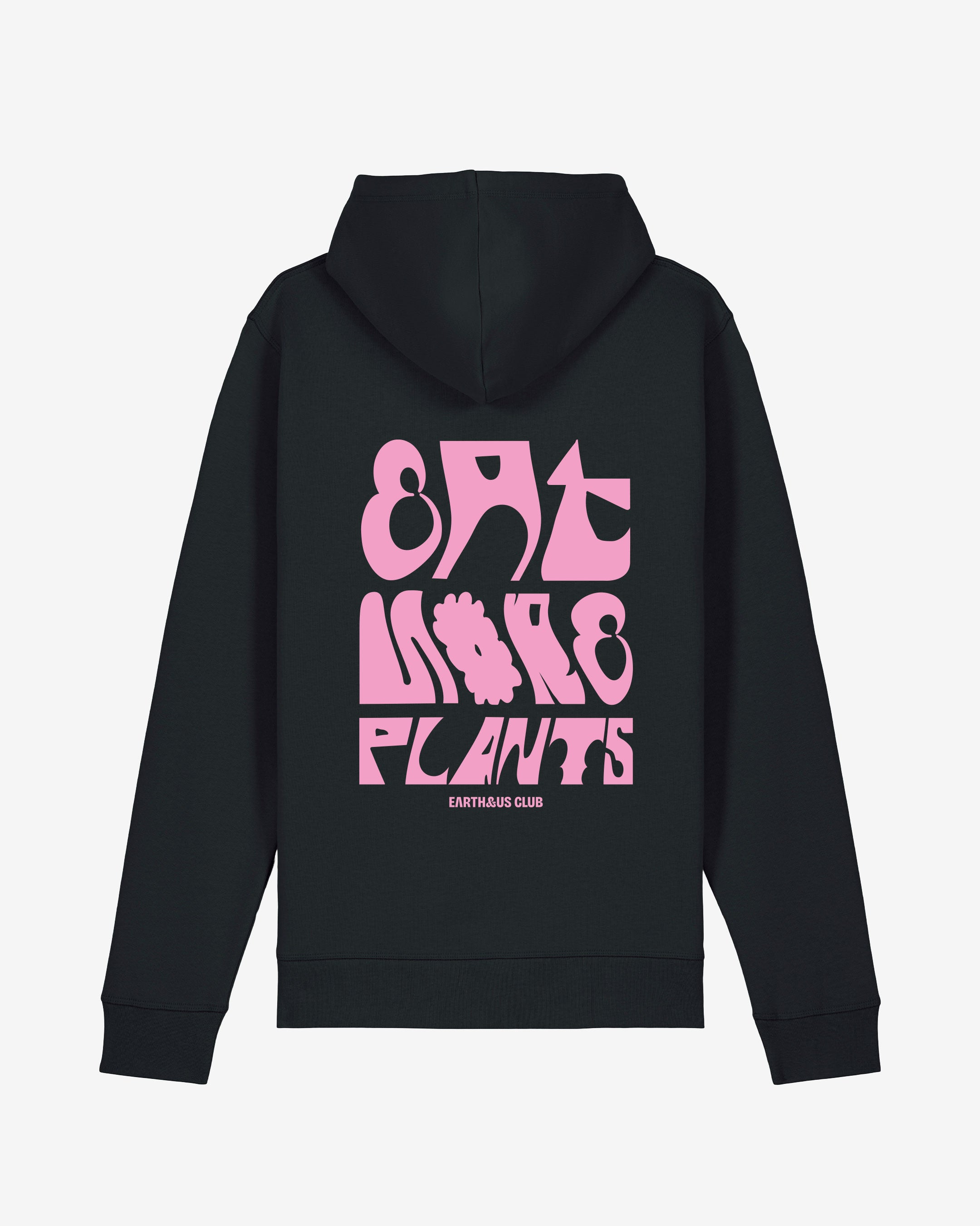 EAT MORE PLANTS Organic Hoodie