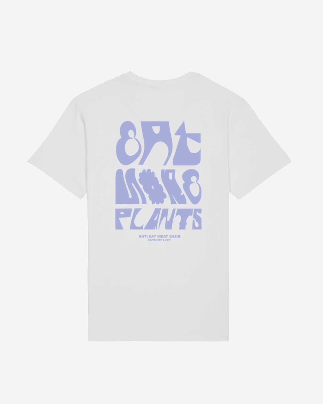 Eat More Plants Shirt weiss