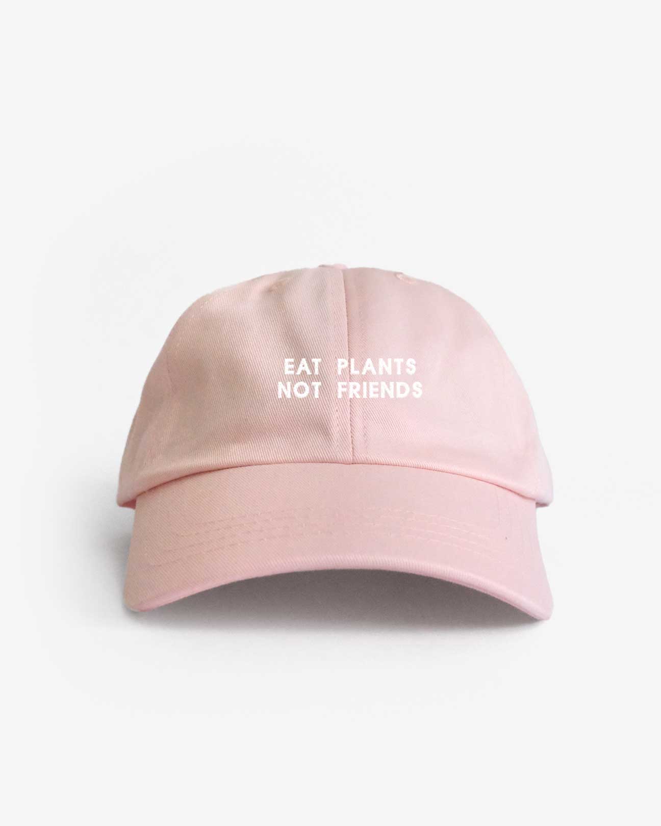 Eat Plants Not Friends Organic Dad Cap
