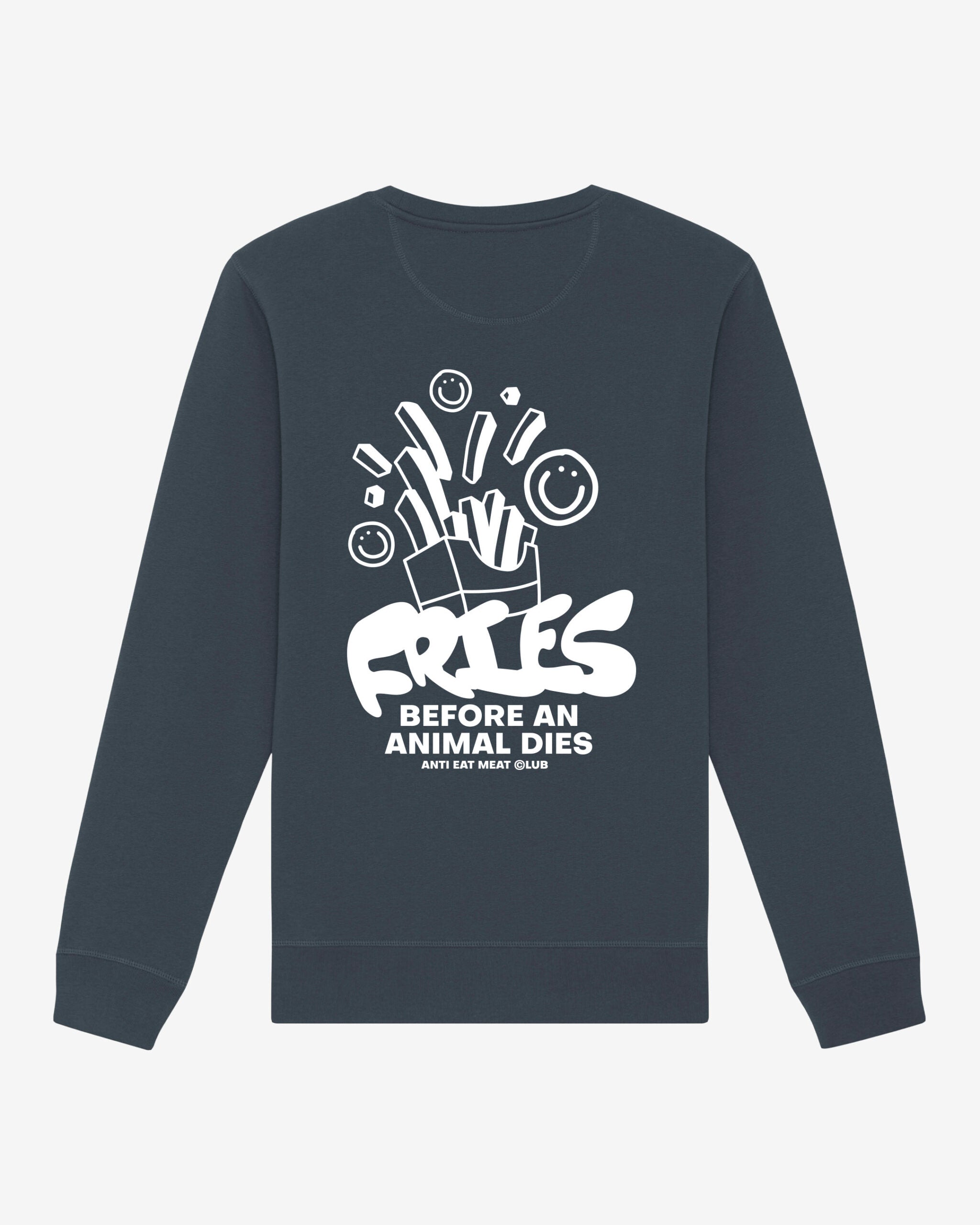 Fries Before An Animals Dies Organic Sweatshirt