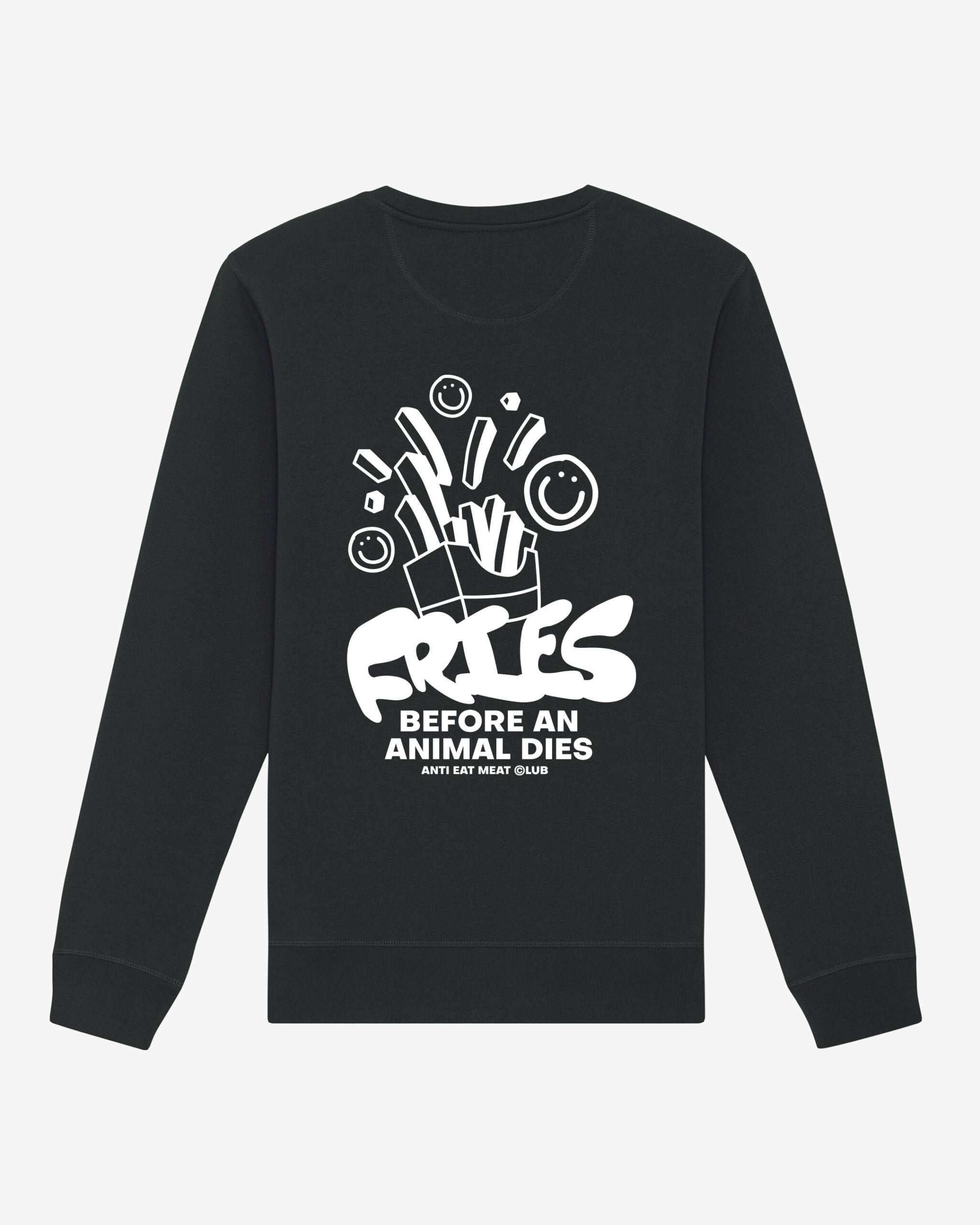 Fries Before An Animals Dies Organic Sweatshirt