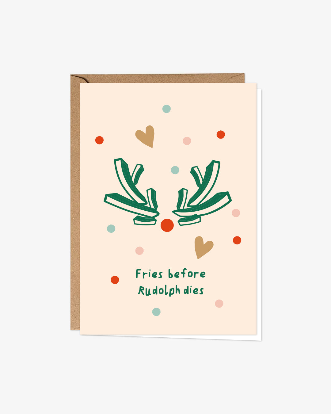 Fries Before Rudolph Dies Weihnachtskarte
