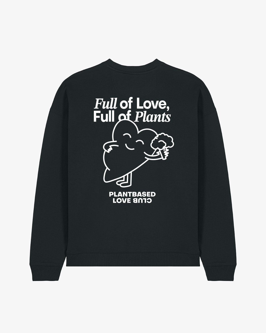 Full Of Love Oversized Organic Sweatshirt