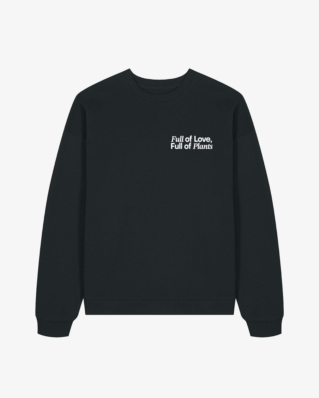 Full Of Love Oversized Organic Sweatshirt