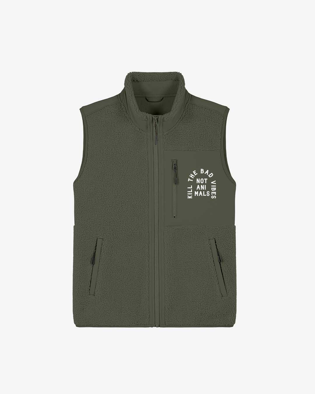 Kill The Bad Vibes Not Animals Organic Sherpa Weste