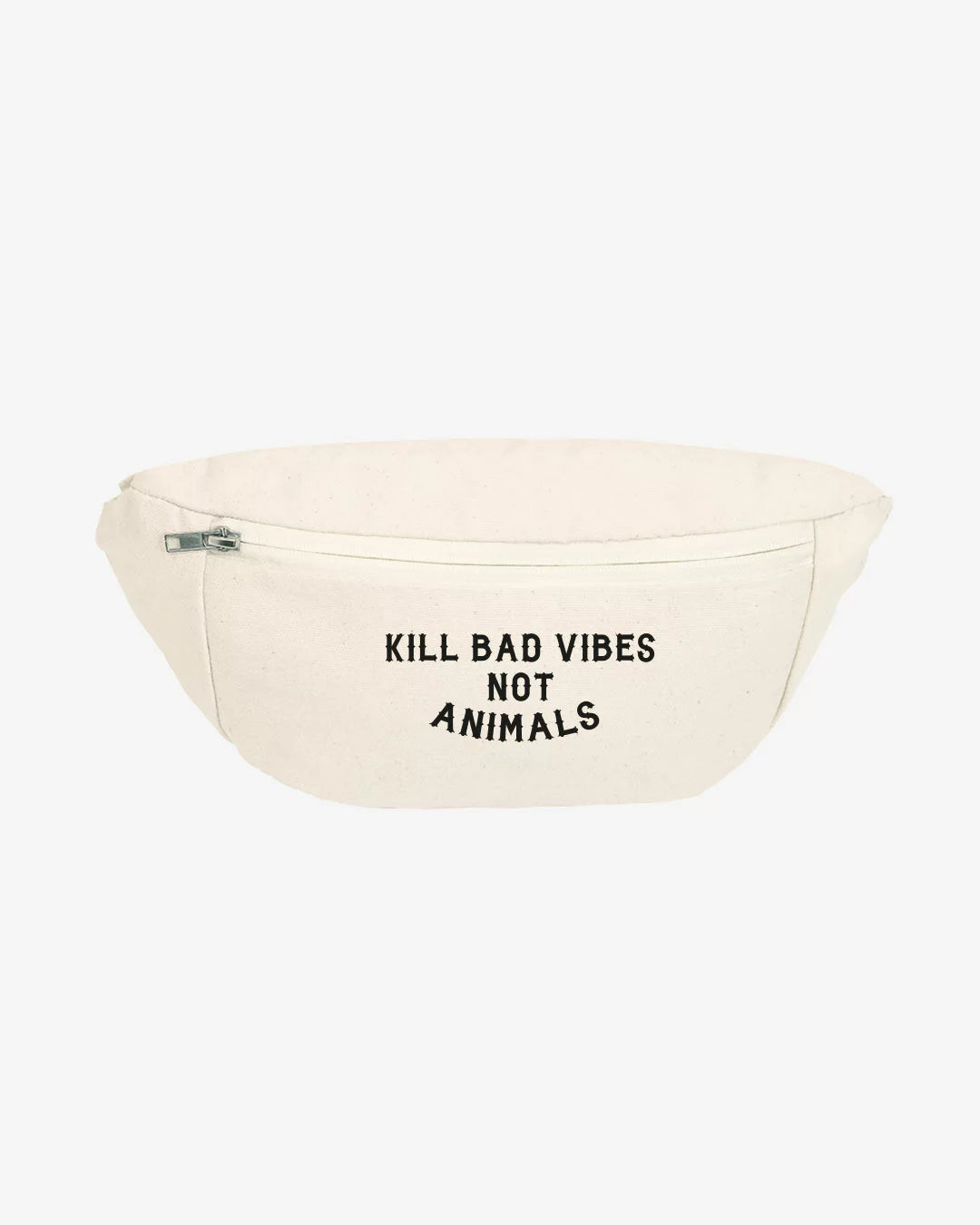 Kill Bad Vibes Not Animals Organic Bauchtasche