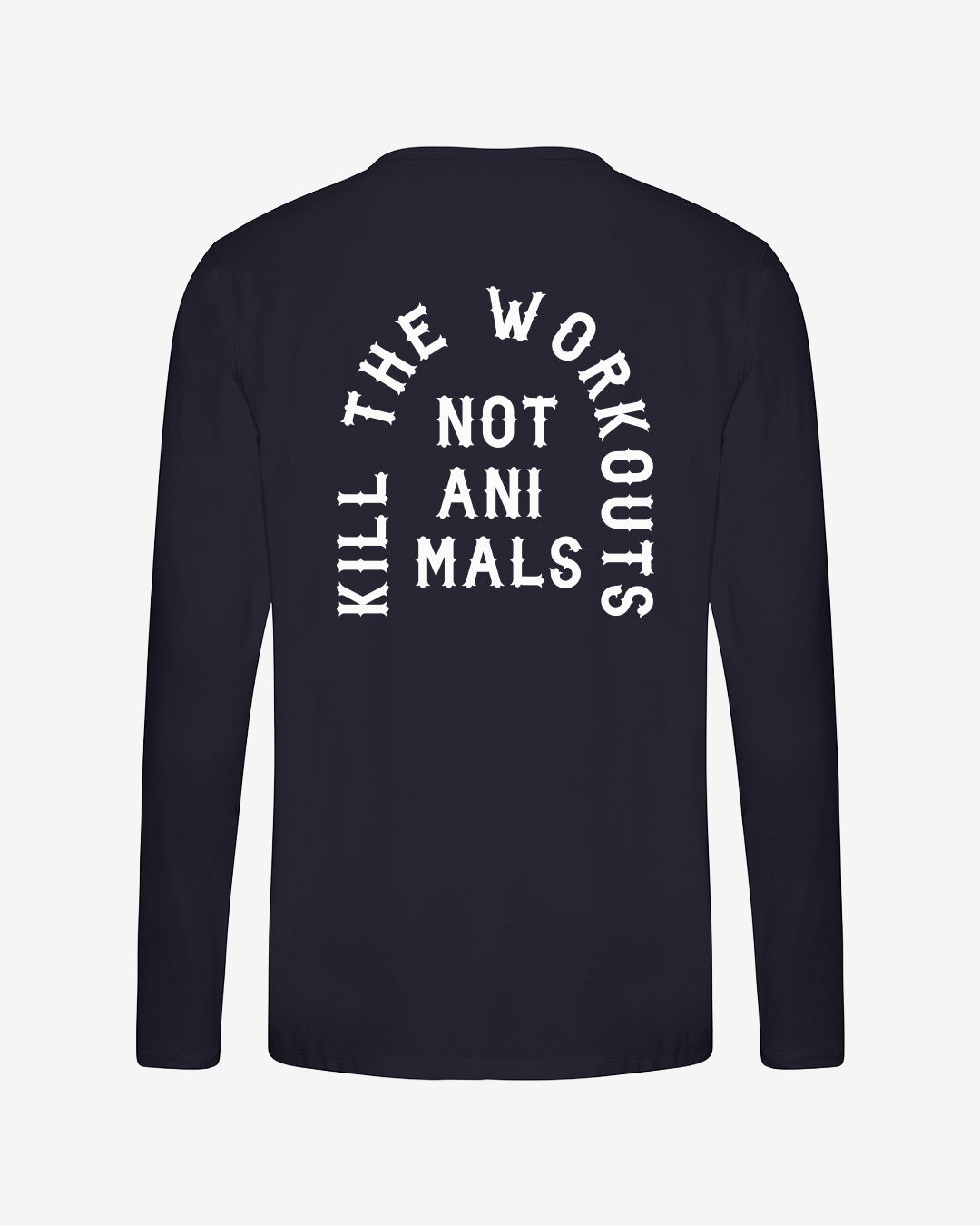 Kill The Workouts Not Animals recyceltes Performance Longsleeve T-Shirt