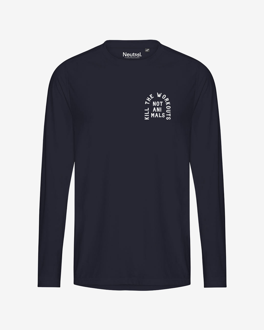 Kill The Workouts Not Animals recyceltes Performance Longsleeve T-Shirt