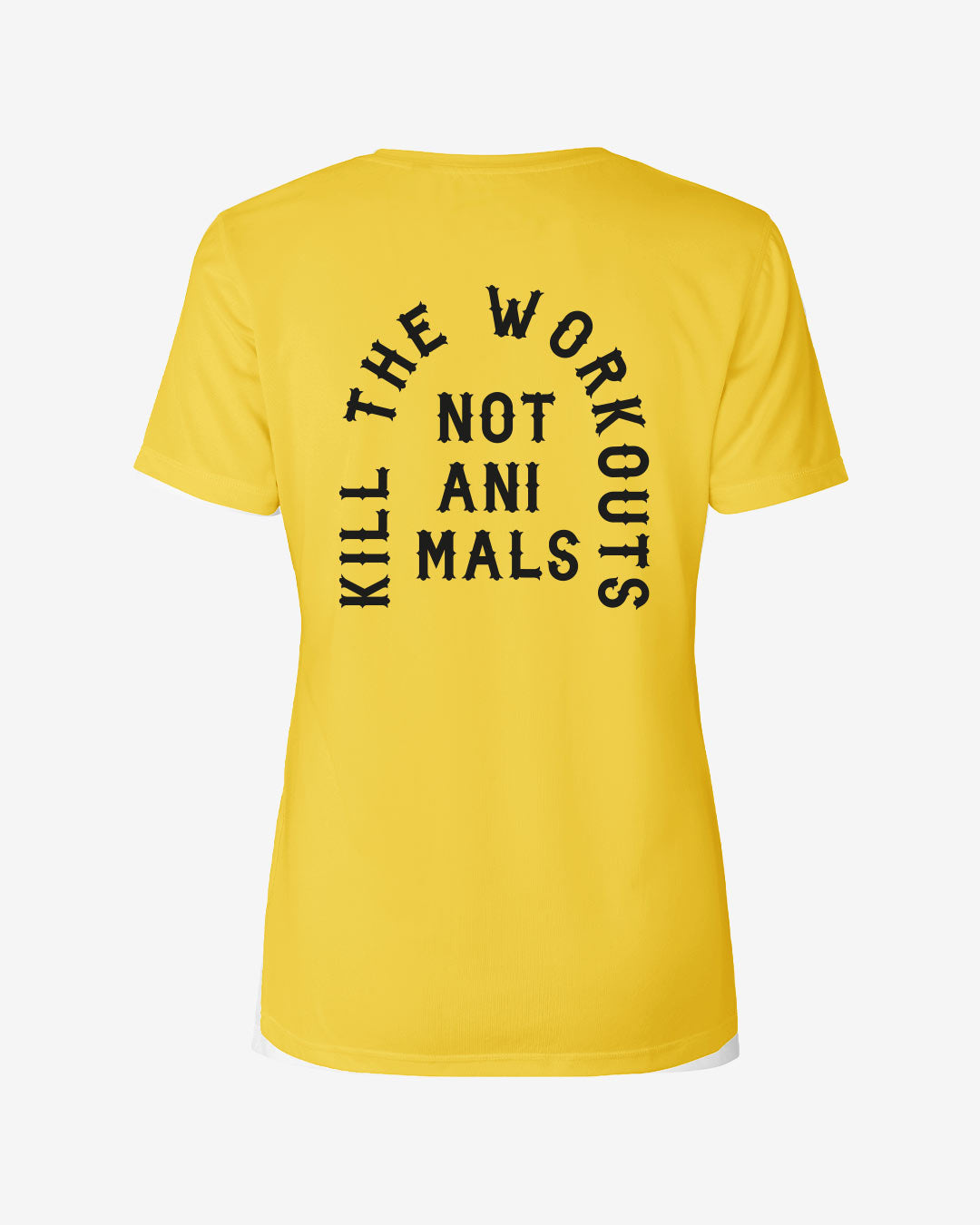 Kill The Workouts Not Animals recyceltes tailliertes Performance T-Shirt
