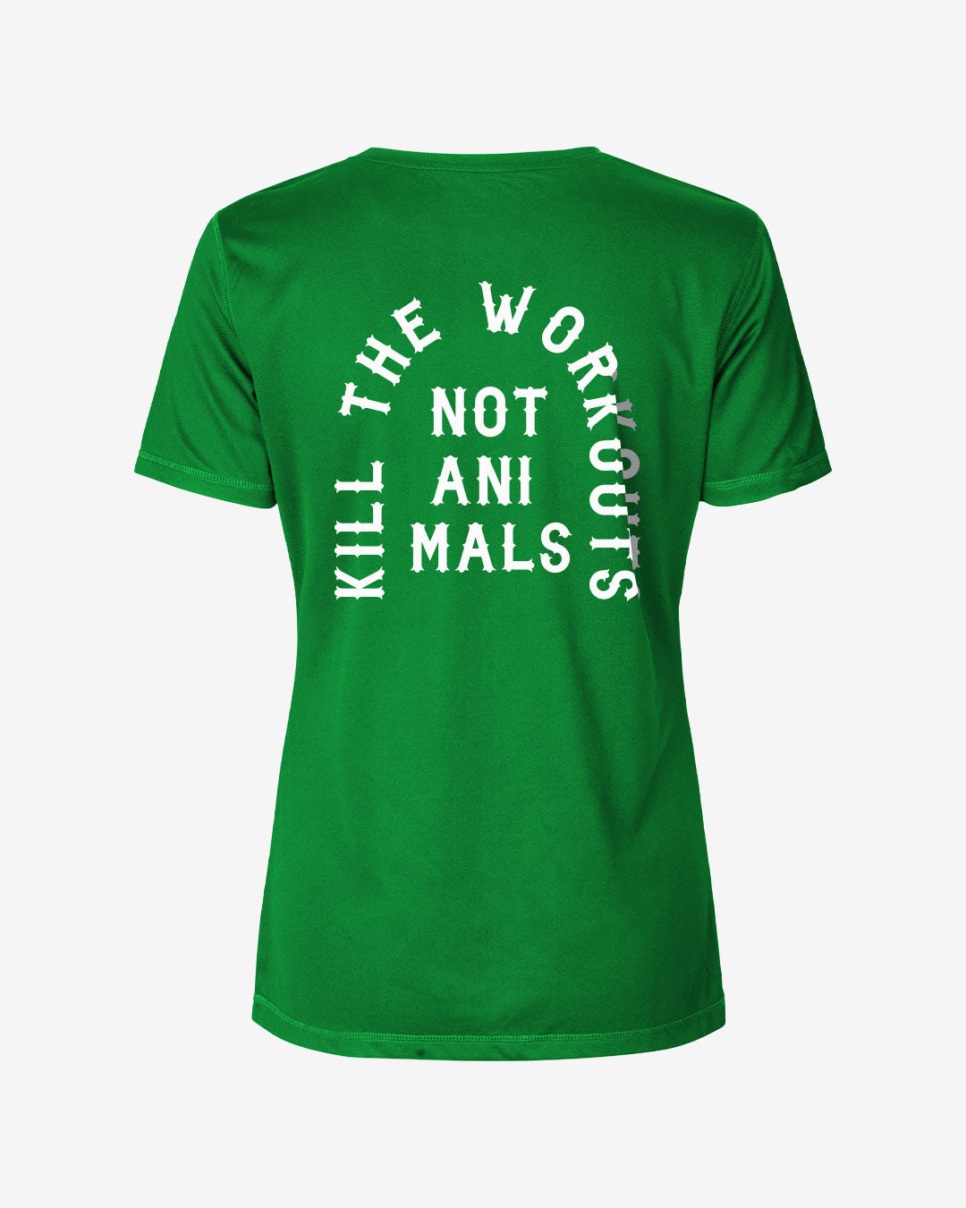 Kill The Workouts Not Animals recyceltes tailliertes Performance T-Shirt