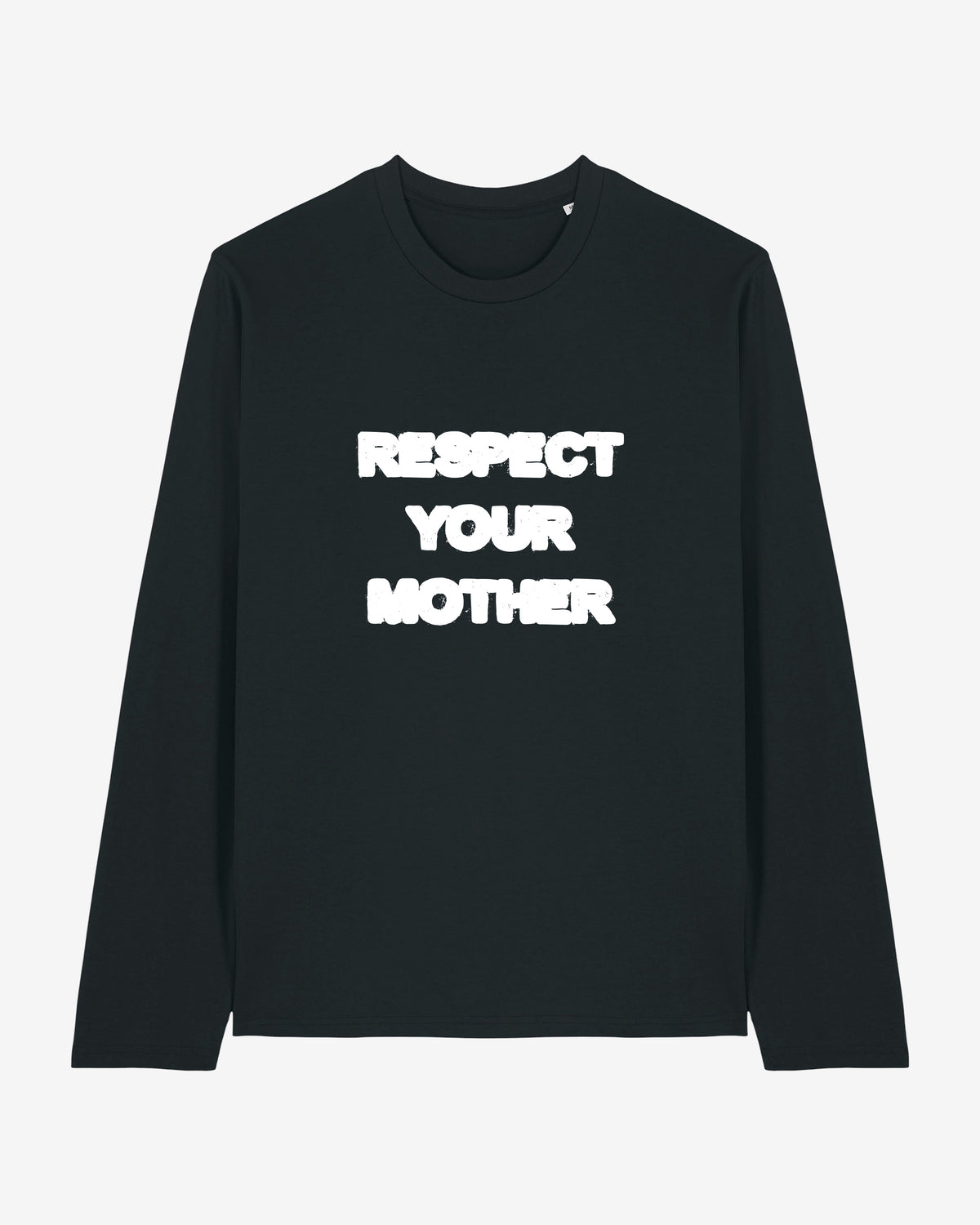 Respect Your Mother Organic Longsleeve